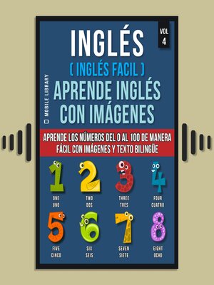 cover image of Inglés ( Inglés Facil ) Aprende Inglés con Imágenes (Vol 4)